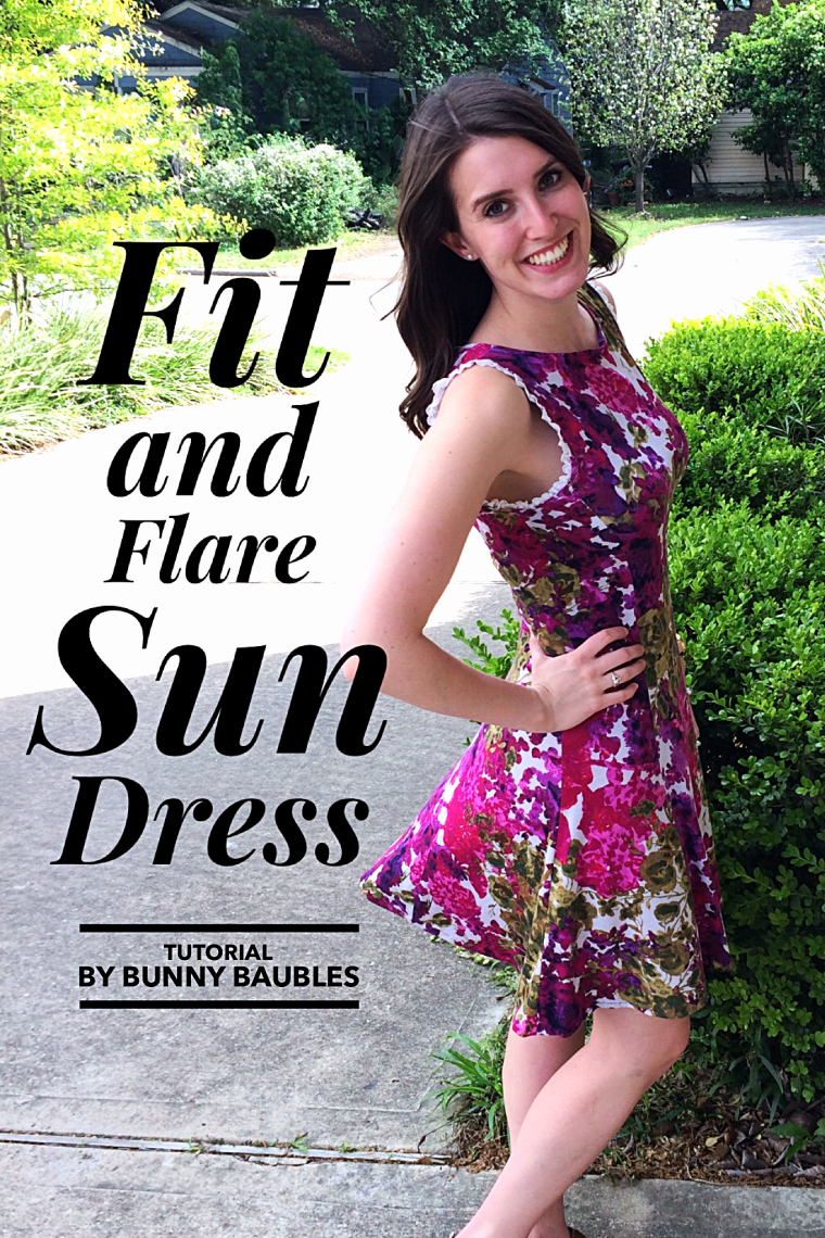 Fit and Flare Sun Dress Tutorial by Bunny Baubles